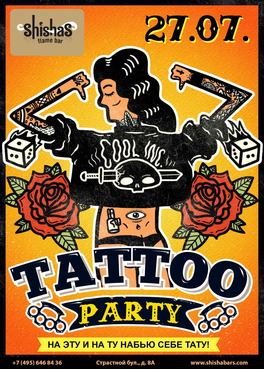 TATOO PARTY - Афиша бара SHUSHAS на Пушкинской по адресу Страстной бульвар, дом  8А в Москве